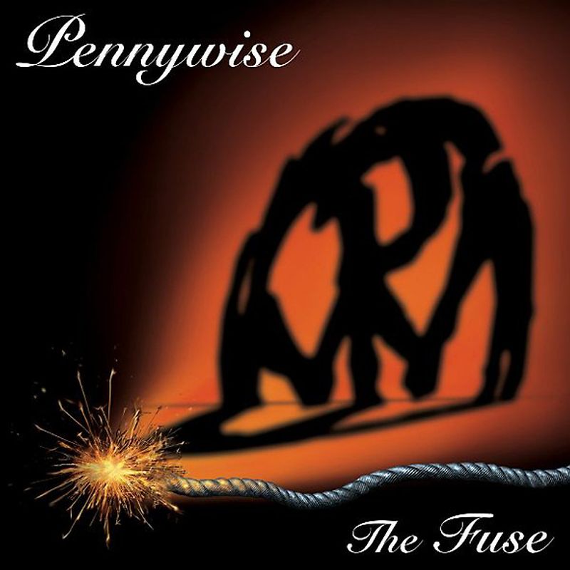 Pennywise - The Fuse
