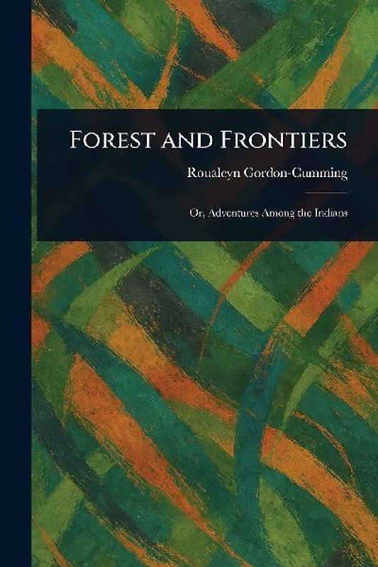 Forest and Frontiers