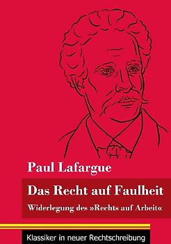 Das Recht auf Faulheit