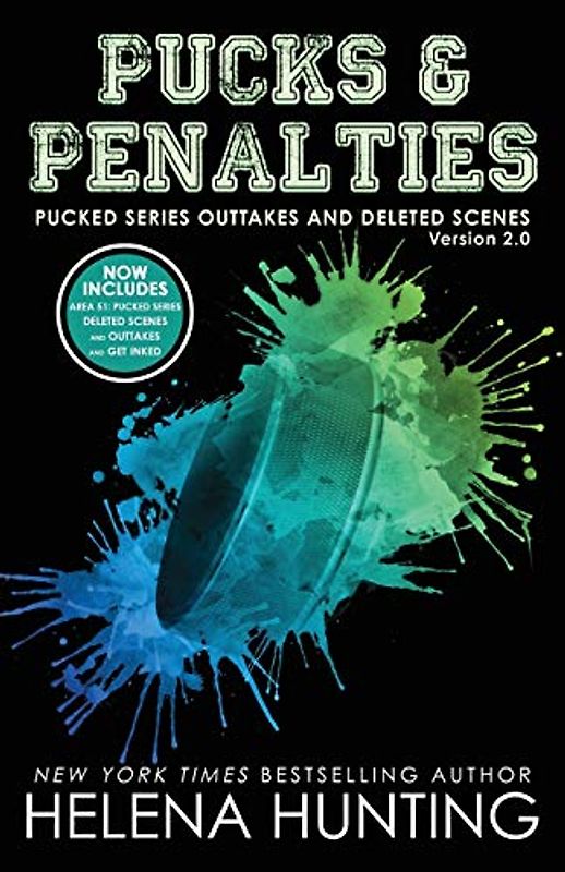 Pucks & Penalties: Pucked Series Deleted Scenes and Outtakes Version 2.0 Extended Edition (The Pucked Series, Band 8)