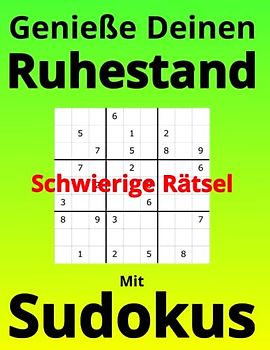 Sudoku Ruhestand: Schwere Rätsel