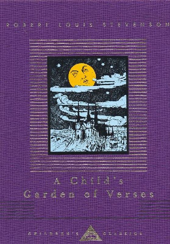 Child's Garden of Verses (Everyman's Library Children's Classics) - Robert Louis Stevenson