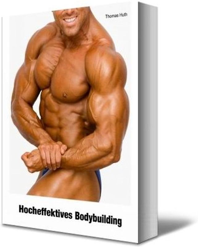 Hocheffektives Bodybuilding