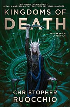 Kingdoms of Death (Sun Eater, Band 4)