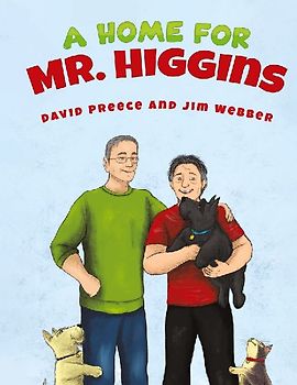 A Home for Mr. Higgins