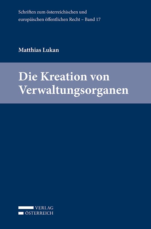 Die Kreation von Verwaltungsorganen