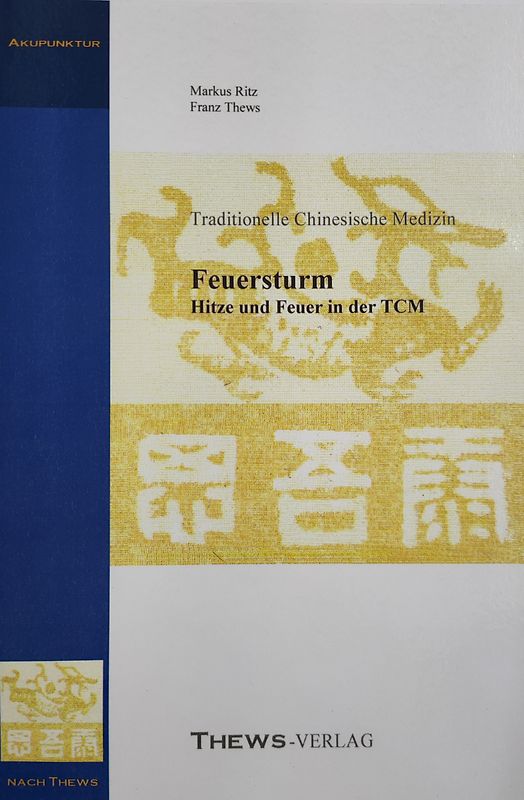 Hitze und Feuer in der TCM