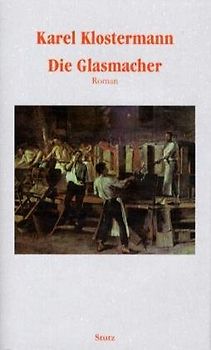 Die Glasmacher