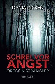 Schrei vor Angst: Oregon Strangler (Sadie Scott)