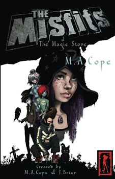 The Misfits & The Magic Stone: Misfits Series Book 2 (The Misfits Series, Band 2)