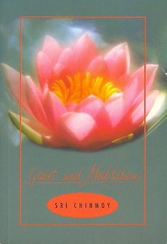 Gebet und Meditation