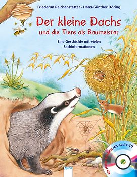 Der kleine Dachs und die Tiere als Baumeister