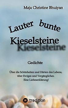 Lauter bunte Kieselsteine