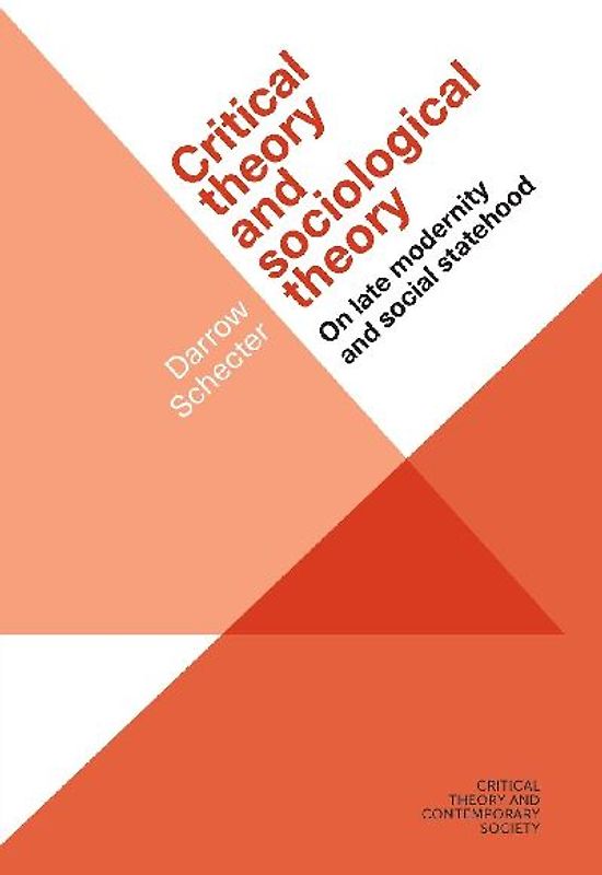 Critical theory and sociological theory