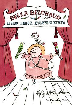 Bella Belchaud und ihre Papageien