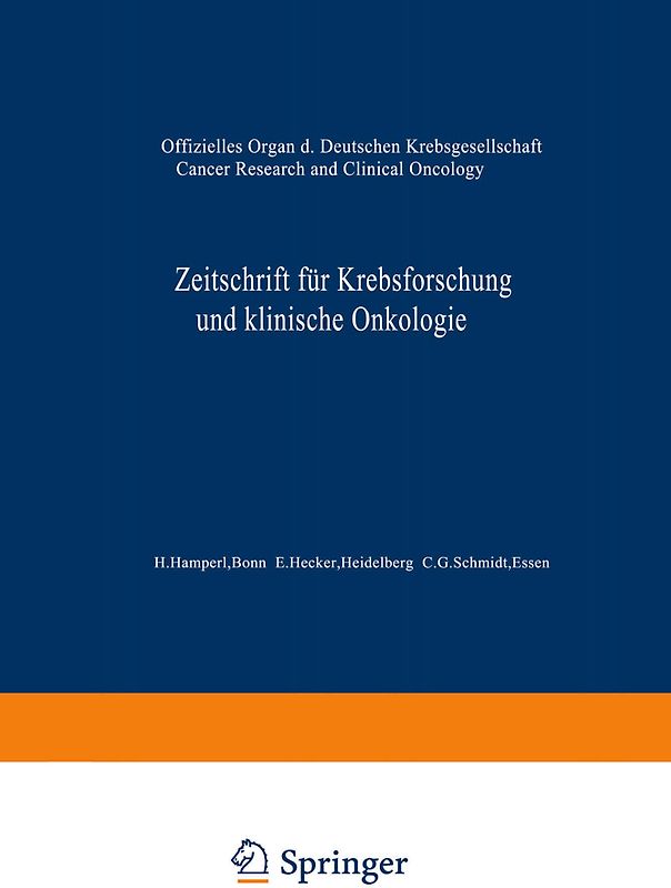 Zeitschrift für Krebsforschung und klinische Onkologie / Cancer Research and Clinical Oncology
