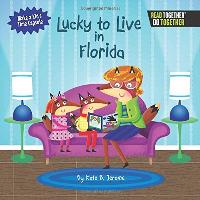 LUCKY TO LIVE IN FLORIDA (Read Together - Do Together)