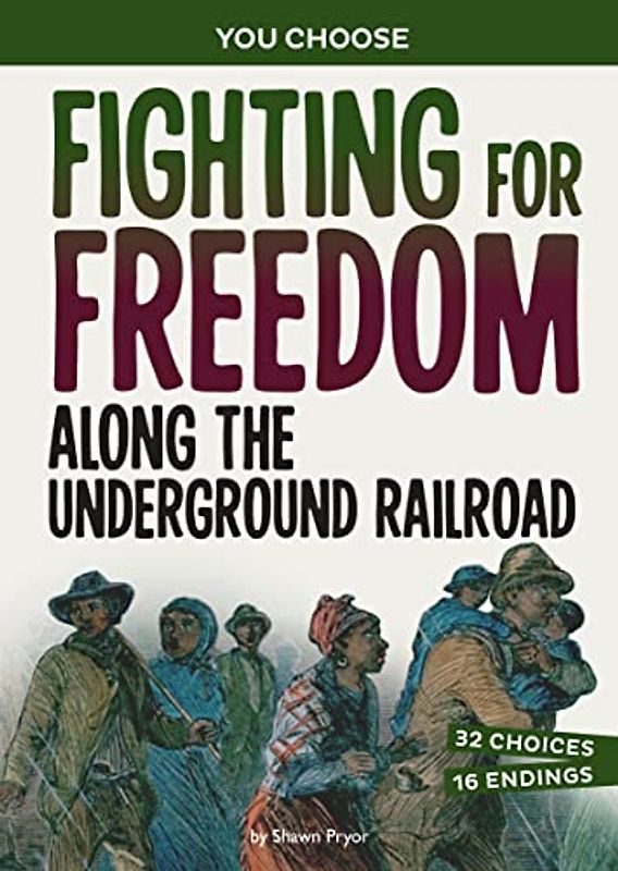 Fighting for Freedom Along the Underground Railroad