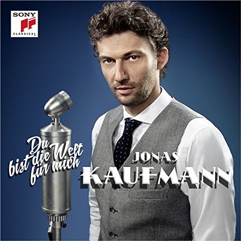 Jonas Kaufmann - Du bist die Welt für mich (Super-Deluxe-Edition)