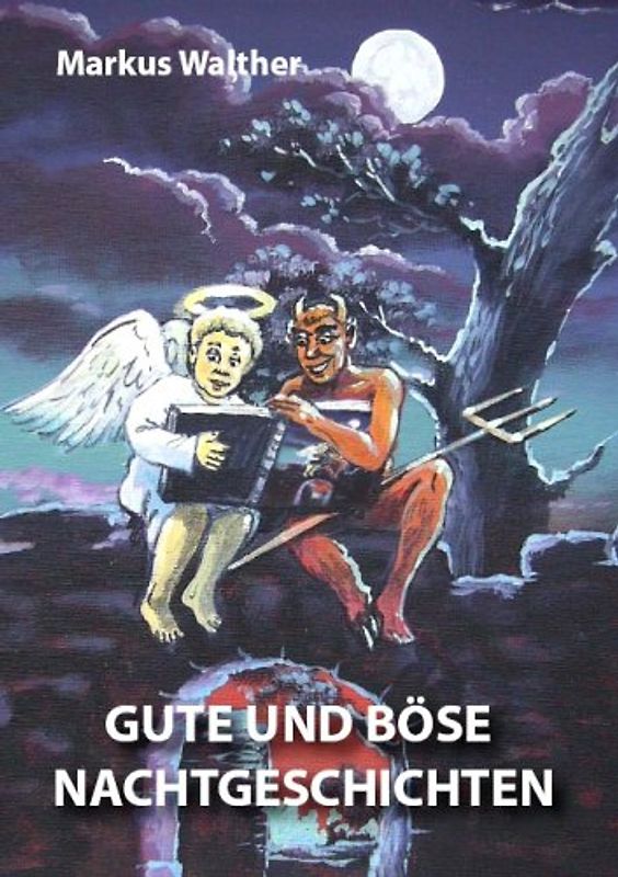 Gute und Böse Nachtgeschichten