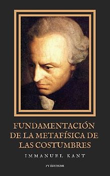 Fundamentación de la metafísica de las costumbres