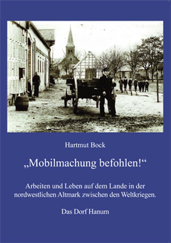 "Mobilmachung befohlen!"