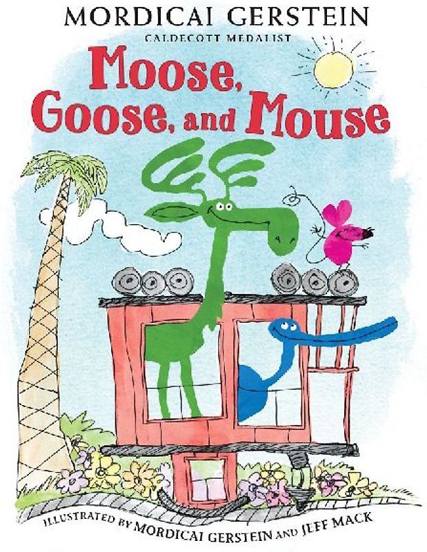 Moose, Goose, and Mouse