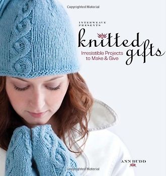 Interweave Presents Knitted Gifts