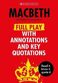 Macbeth: Full Play with Annotations and Key Quotations