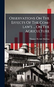 Observations On The Effects Of The Com-law's ... On The Agriculture
