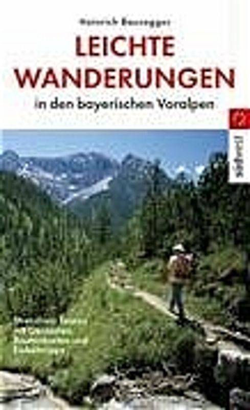 Leichte Wanderungen in den bayerischen Voralpen