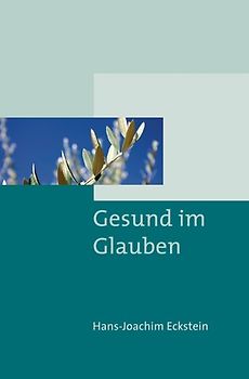 Gesund im Glauben
