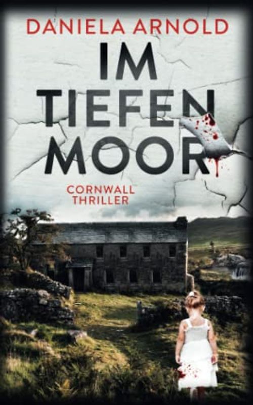 Im tiefen Moor: Cornwall-Thriller