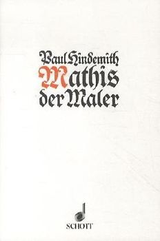 Mathis der Maler. Oper in 7 Bildern. Textbuch/Libretto.
