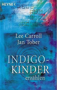Indigo-Kinder erzählen
