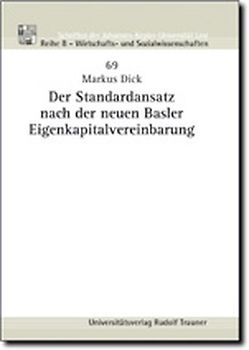 Der Standardansatz nach der neuen Basler Eigenkapitalvereinbarung
