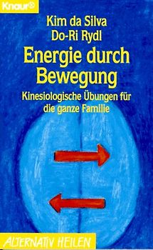 Energie durch Bewegung. Kinesiologische Übungen für die ganze Familie