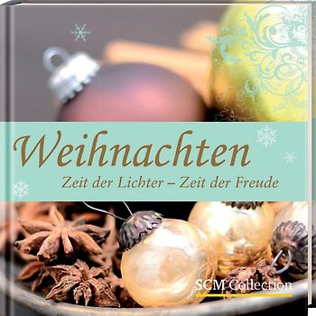 Weihnachten - Zeit der Lichter, Zeit der Freude