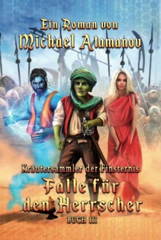 Falle für den Herrscher (Kräutersammler der Finsternis Buch III): LitRPG-Serie