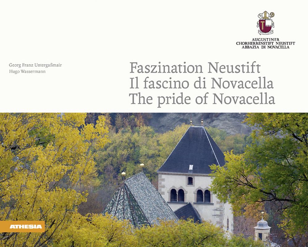 Faszination Neustift – Il fascino di Novacella – The pride of Novacella