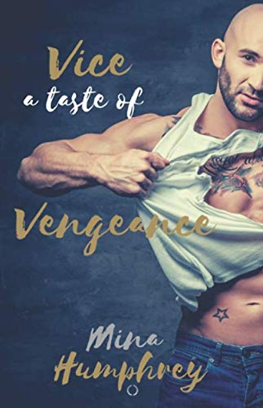Vice - a taste of Vengeance (MC Snake Venom, Band 3)