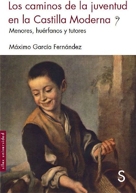 Los caminos de la juventud en la Castilla Moderna