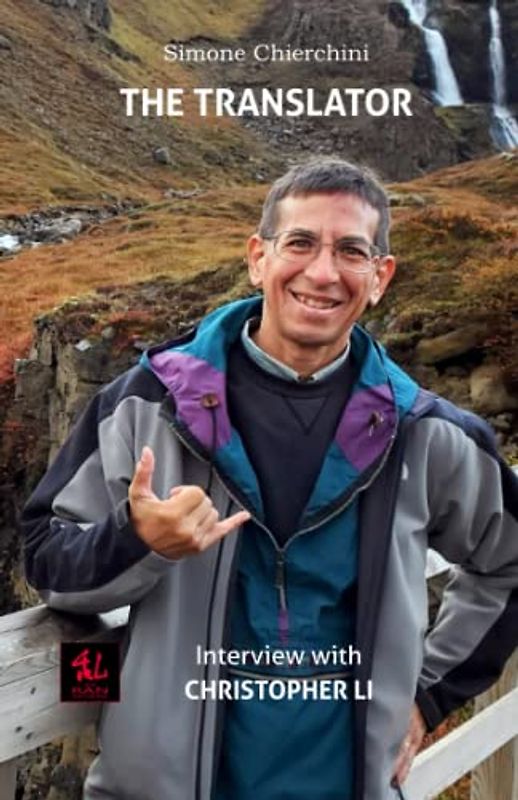 The Translator: Interview with Christopher Li (I Dialoghi Aiki, Band 10)