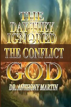 The Day They Ignored God