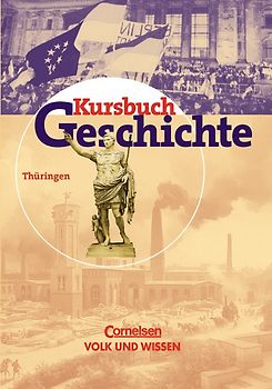 Kursbuch Geschichte - Bisherige Ausgabe - Thüringen / Schülerbuch