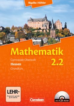 Bigalke/Köhler: Mathematik - Hessen - Bisherige Ausgabe - Band 2.2: Grundkurs - 2. Halbjahr