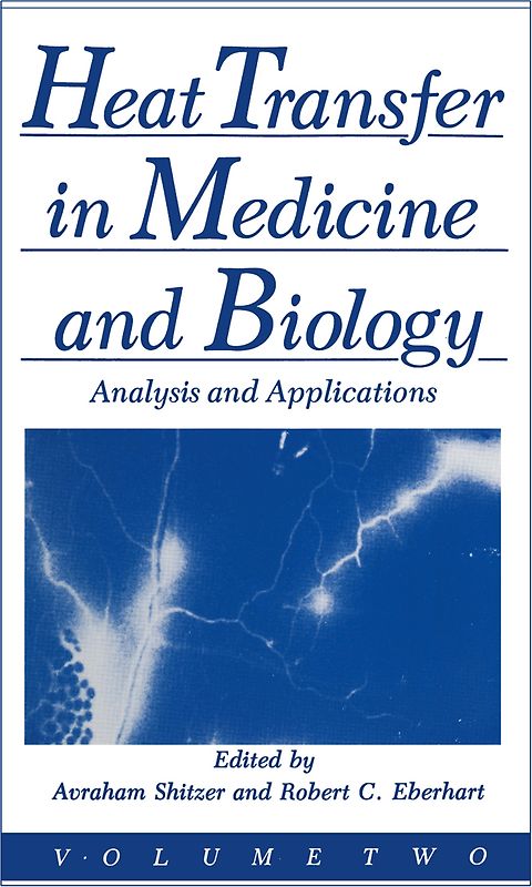 Heat Transfer in Medicine and Biology