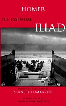 The Essential: Iliad - Homer
