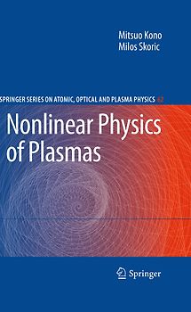 Nonlinear Physics of Plasmas