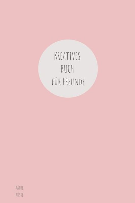 KREATIVES Freunde BUCH